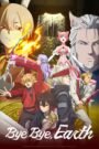 Bye Bye, Earth